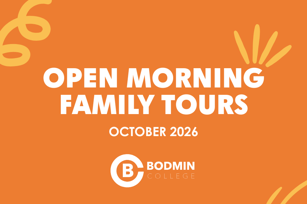 Open Morning Family Tours A banner promoting daytime tours in October 2026 at Bodmin College